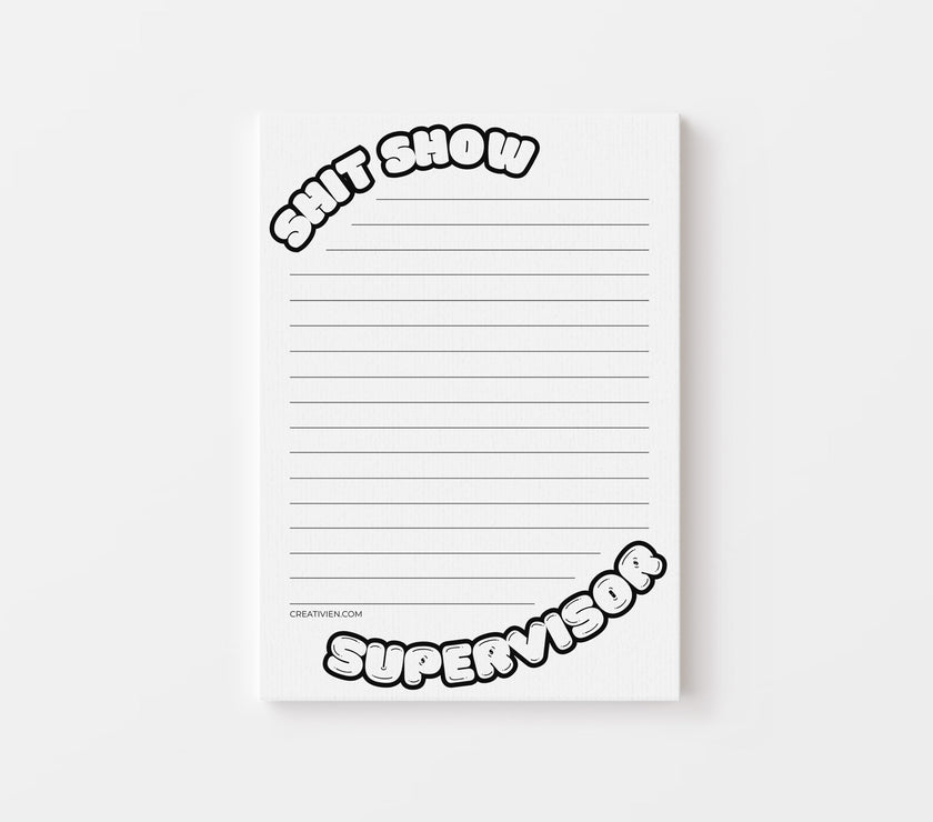 Shit Show Supervisor notepad