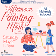 A Painting Afternoon With Mom: a Pre-Mother’s Day Workshop (Ages 11+)