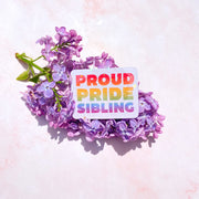 Pride Proud Sibling | Pride Sticker