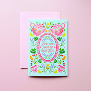 You Are Just So Teariffic | Mini Greeting Card