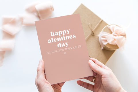 Happy alentines Day, I'll give you the V later Creativien product_type art-noise.myshopify.com happy-alentines-day-ill-give-you-the-v-later
