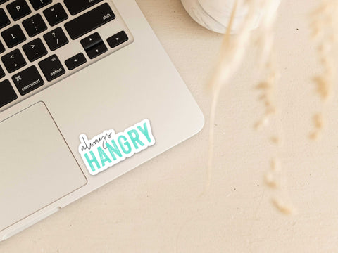 Always Hangry Vinyl Sticker Creativien Stickers art-noise.myshopify.com always-hangry-vinyl-sticker