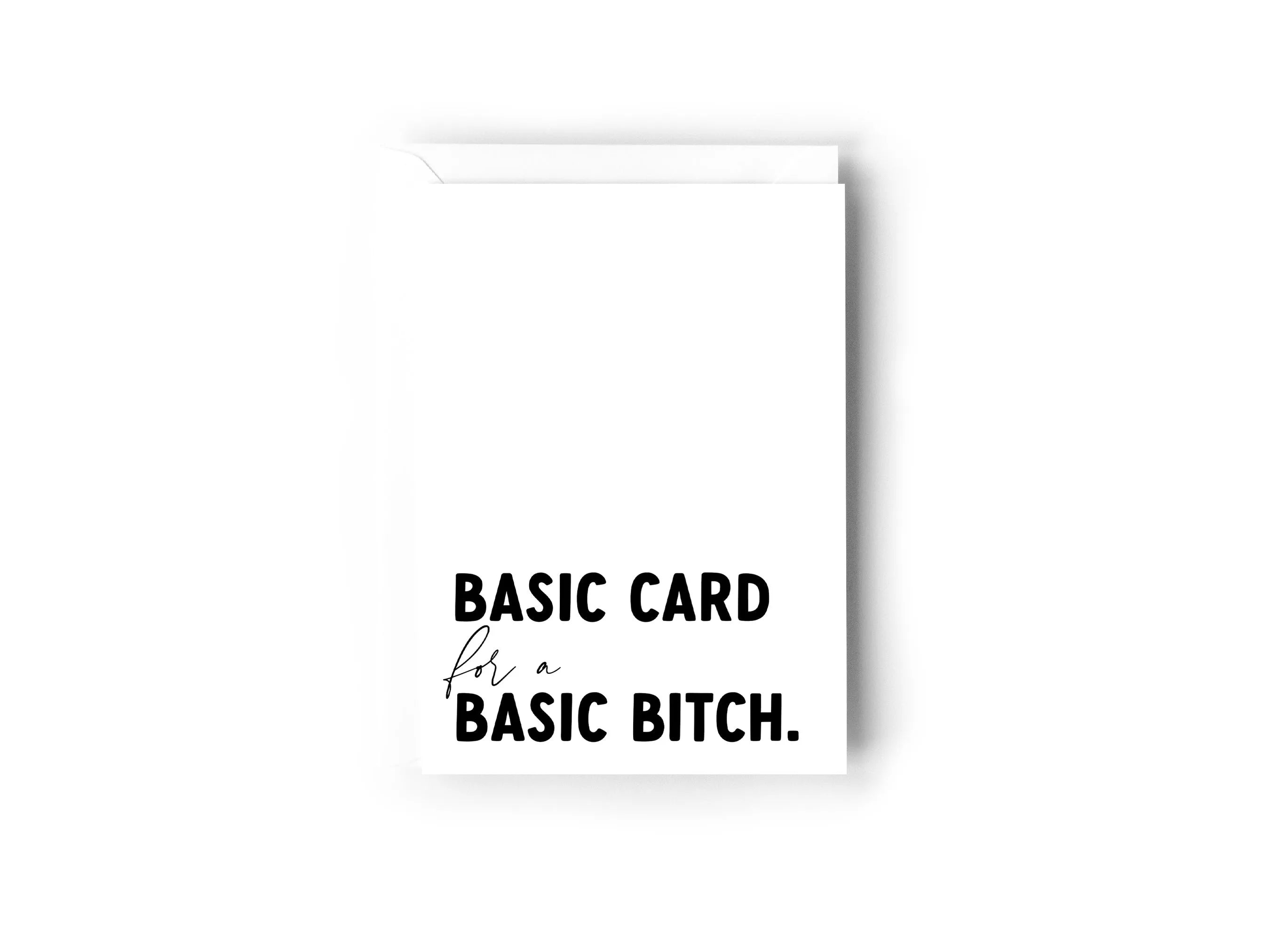 Basic Card for a Basic Bitch Creativien product_type art-noise.myshopify.com basic-card-for-a-basic-bitch Basic Card for a Basic Bitch Creativien  art-noise.myshopify.com basic-card-for-a-basic-bitch