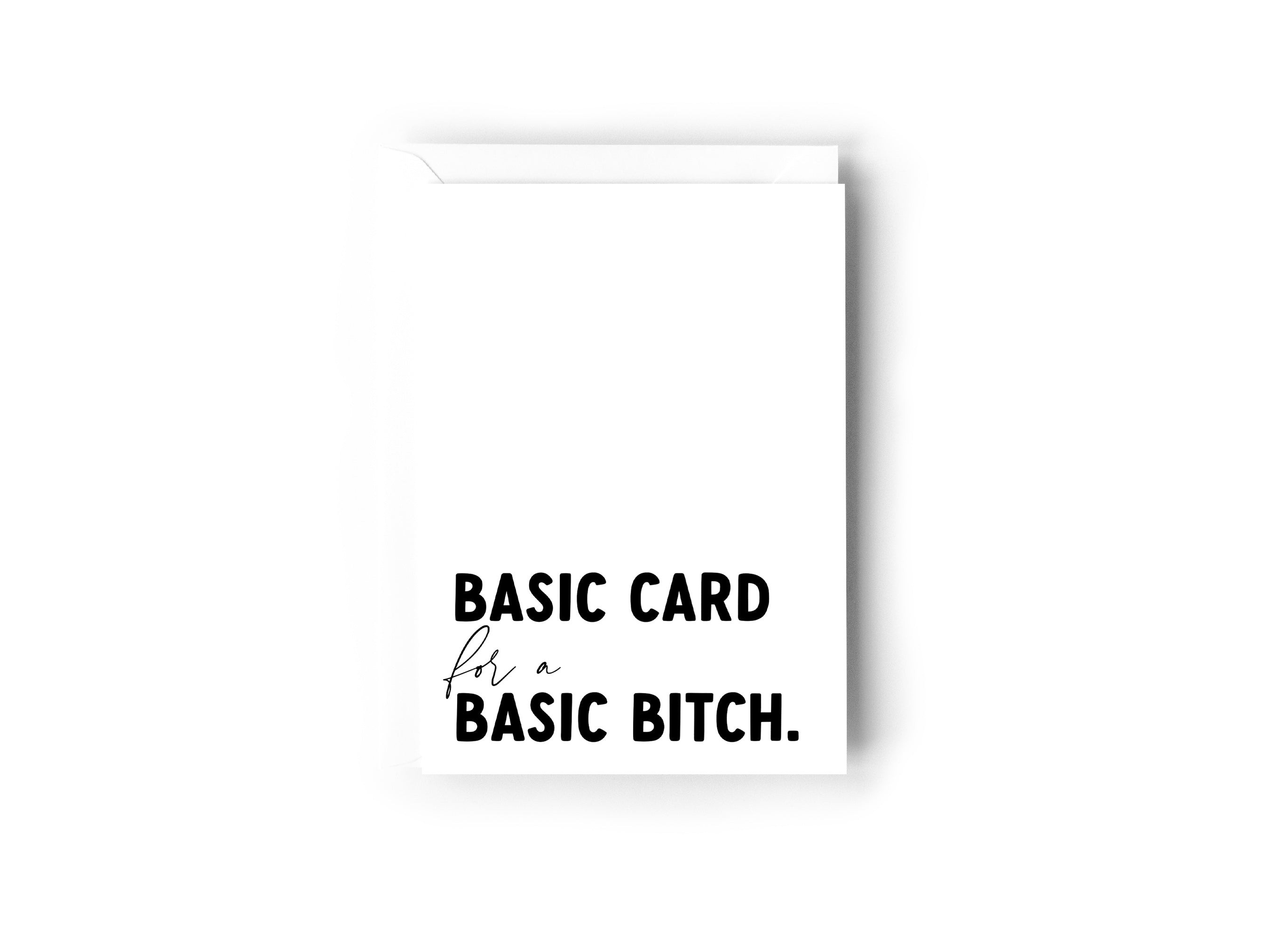 Basic Card for a Basic Bitch Creativien product_type art-noise.myshopify.com basic-card-for-a-basic-bitch