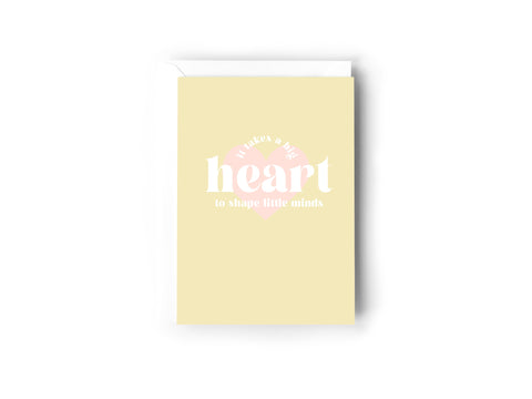 It takes a big heart to shape little minds Creativien product_type art-noise.myshopify.com it-takes-a-big-heart-to-shape-little-minds