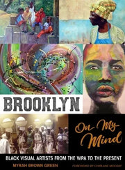 Brooklyn on My Mind: Black Visual Artists from the WpPA to the Present - Art Noise Brooklyn on My Mind: Black Visual Artists from the WpPA to the Present Schiffer Publishing Books art-noise.myshopify.com brooklyn-on-my-mind-black-visual-artists-from-the-wppa-to-the-present Brooklyn on My Mind: Black Visual Artists from the WpPA to the Present Schiffer Publishing Books art-noise.myshopify.com brooklyn-on-my-mind-black-visual-artists-from-the-wppa-to-the-present
