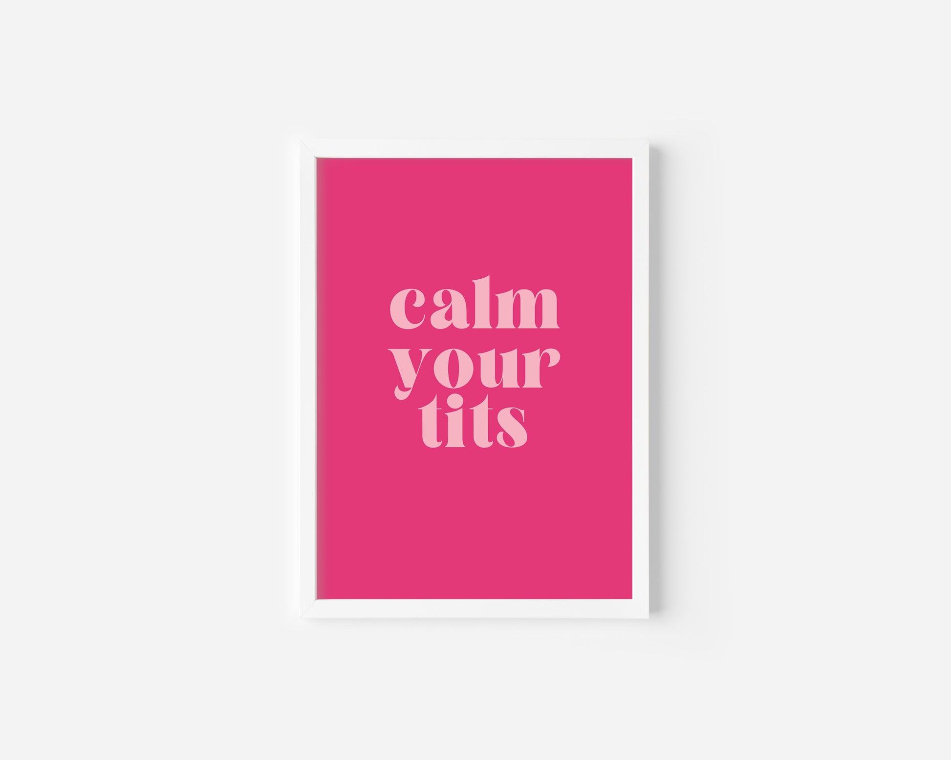 Calm Your Tits Art Print Creativien product_type art-noise.myshopify.com calm-your-tits-art-print