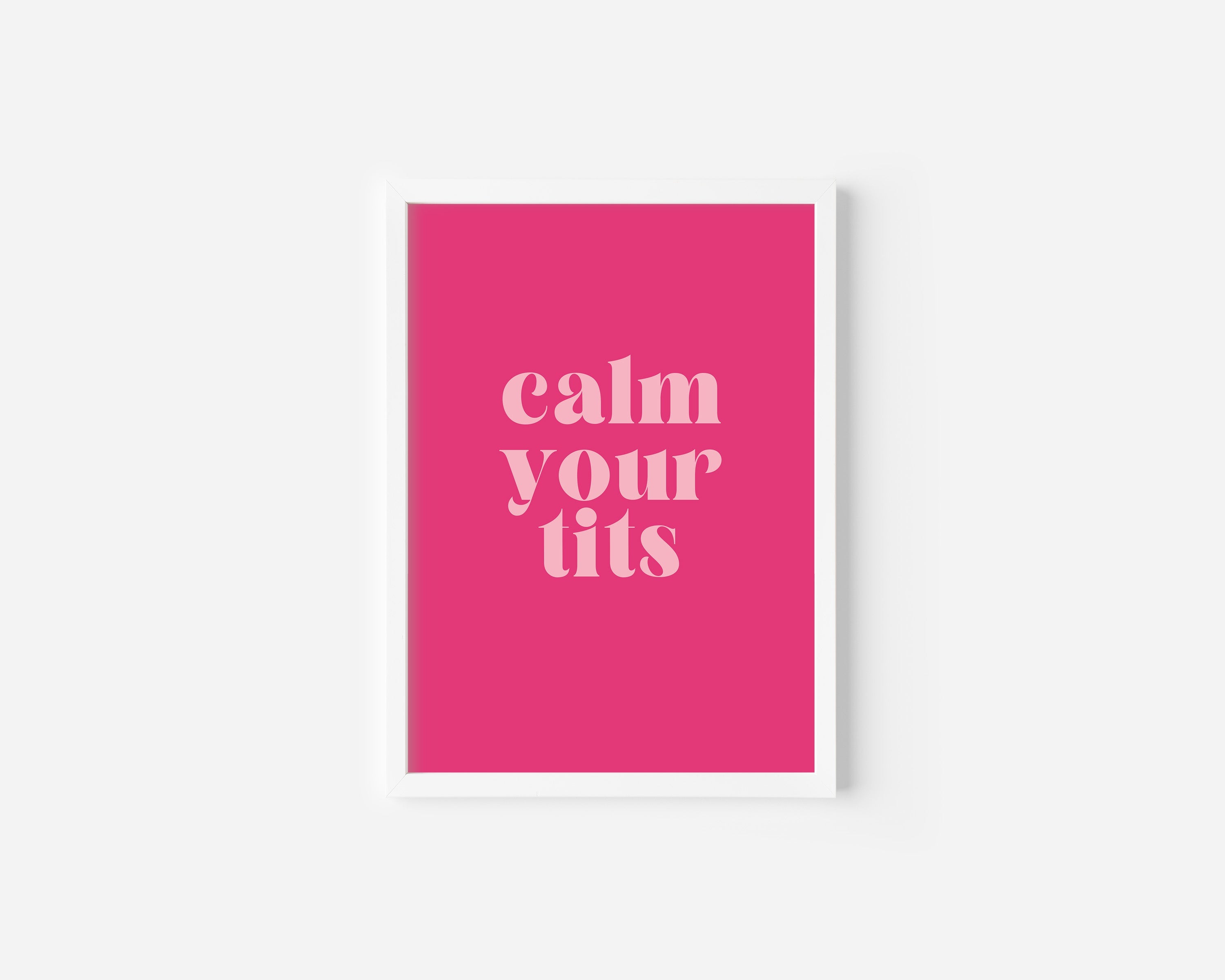 Calm Your Tits Art Print Creativien product_type art-noise.myshopify.com calm-your-tits-art-print
