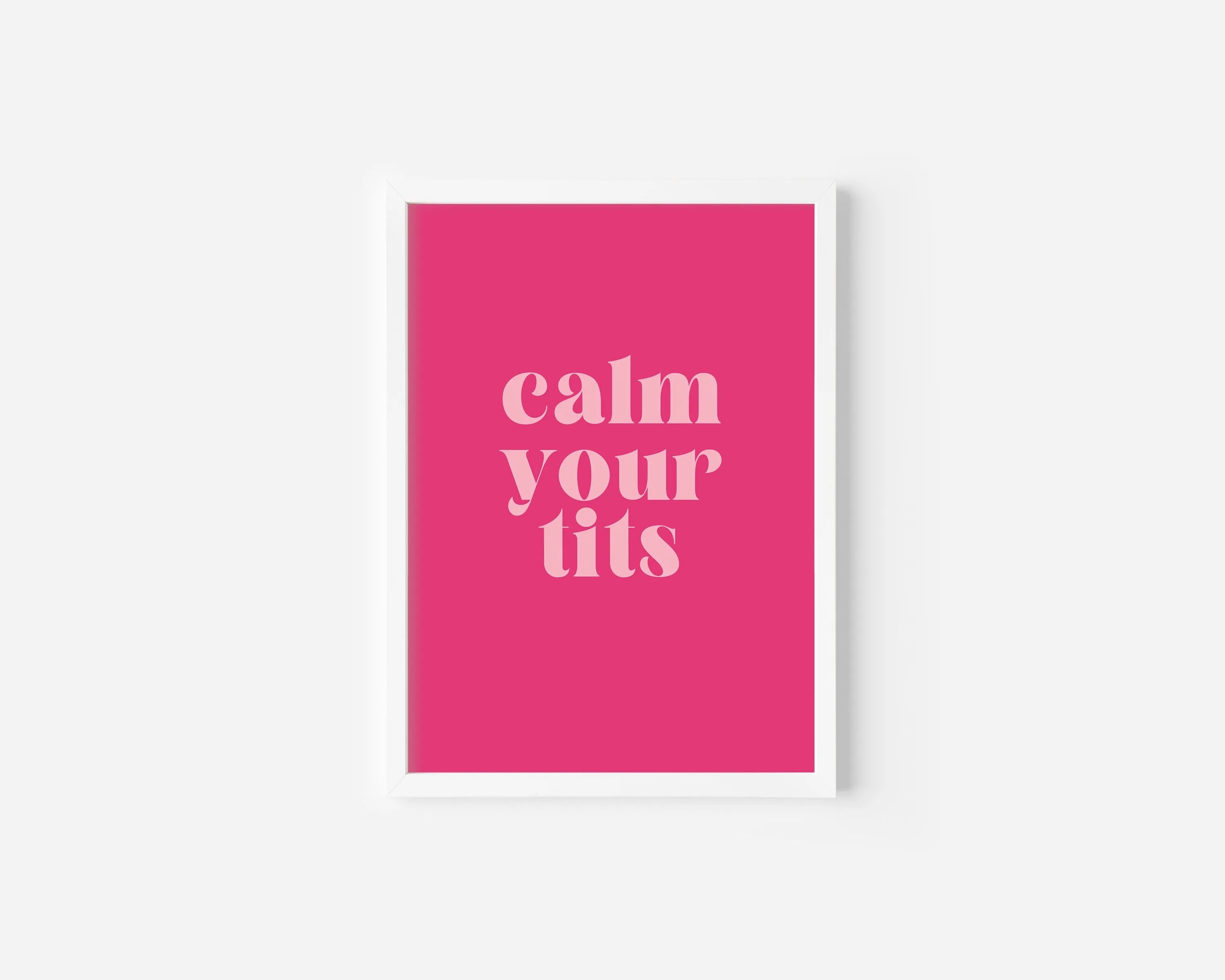 Calm Your Tits Art Print Creativien product_type art-noise.myshopify.com calm-your-tits-art-print Calm Your Tits Art Print Creativien  art-noise.myshopify.com calm-your-tits-art-print