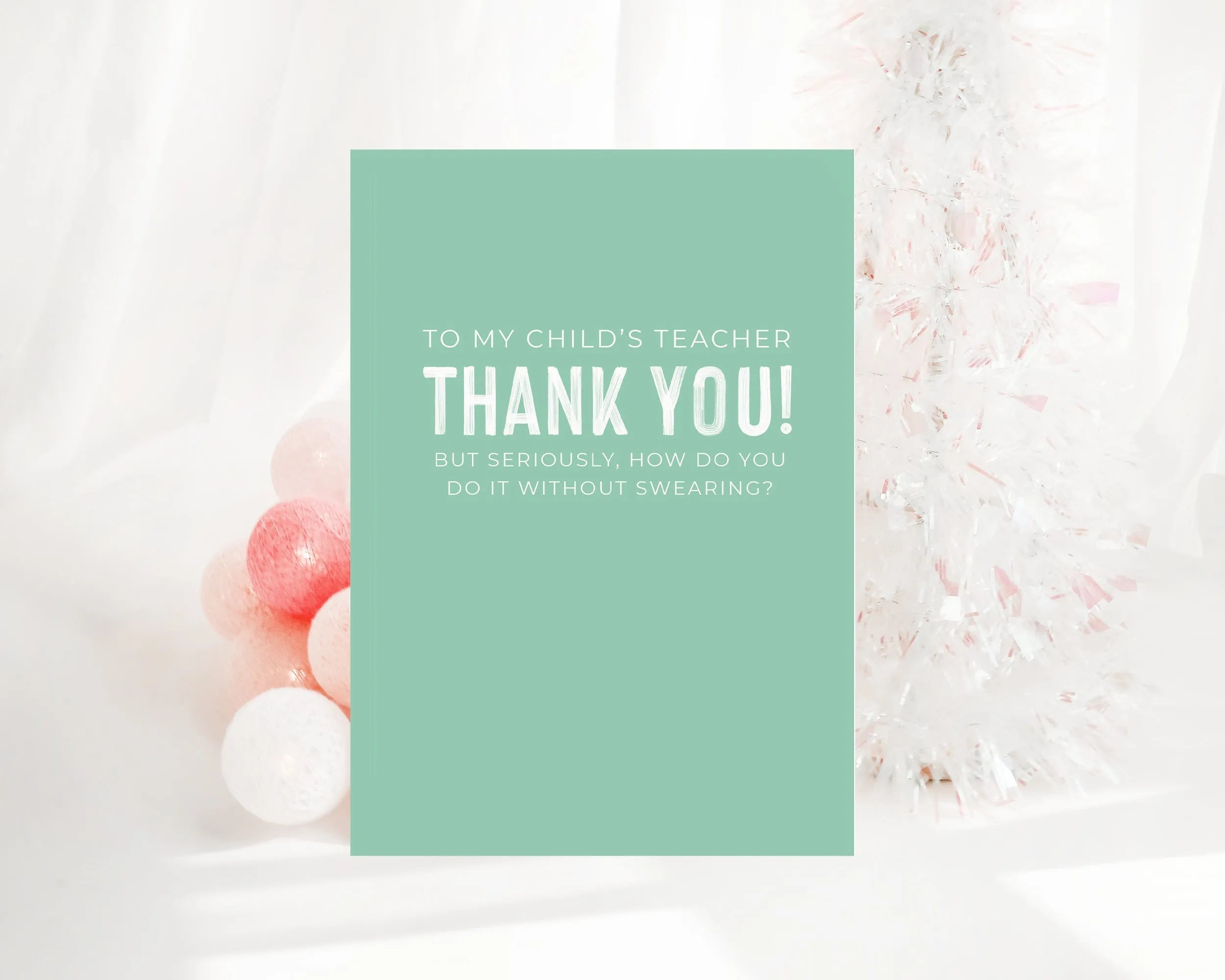  To my child's teacher Thank you! but seriously, how do you do it without swearing? Creativien  art-noise.myshopify.com to-my-childs-teacher-thank-you-but-seriously-how-do-you-do-it-without-swearing