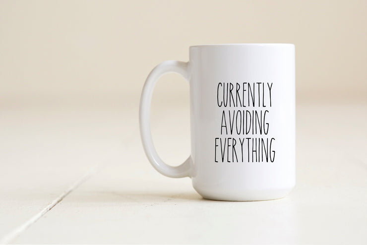 currently avoiding everything mug