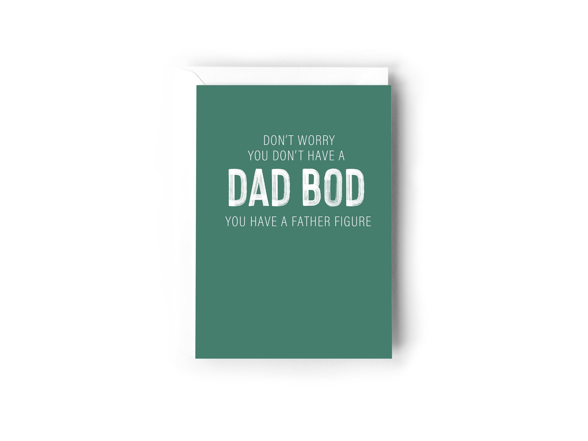 Don't worry, you don't have a dad bod, you have a father figure Creativien product_type art-noise.myshopify.com dont-worry-you-dont-have-a-dad-bod-you-have-a-father-figure