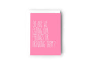 SO ARE WE EATING OUR FEELINGS OR DRINKING THEM Creativien product_type art-noise.myshopify.com so-are-we-eating-our-feelings-or-drinking-them SO ARE WE EATING OUR FEELINGS OR DRINKING THEM Creativien  art-noise.myshopify.com so-are-we-eating-our-feelings-or-drinking-them