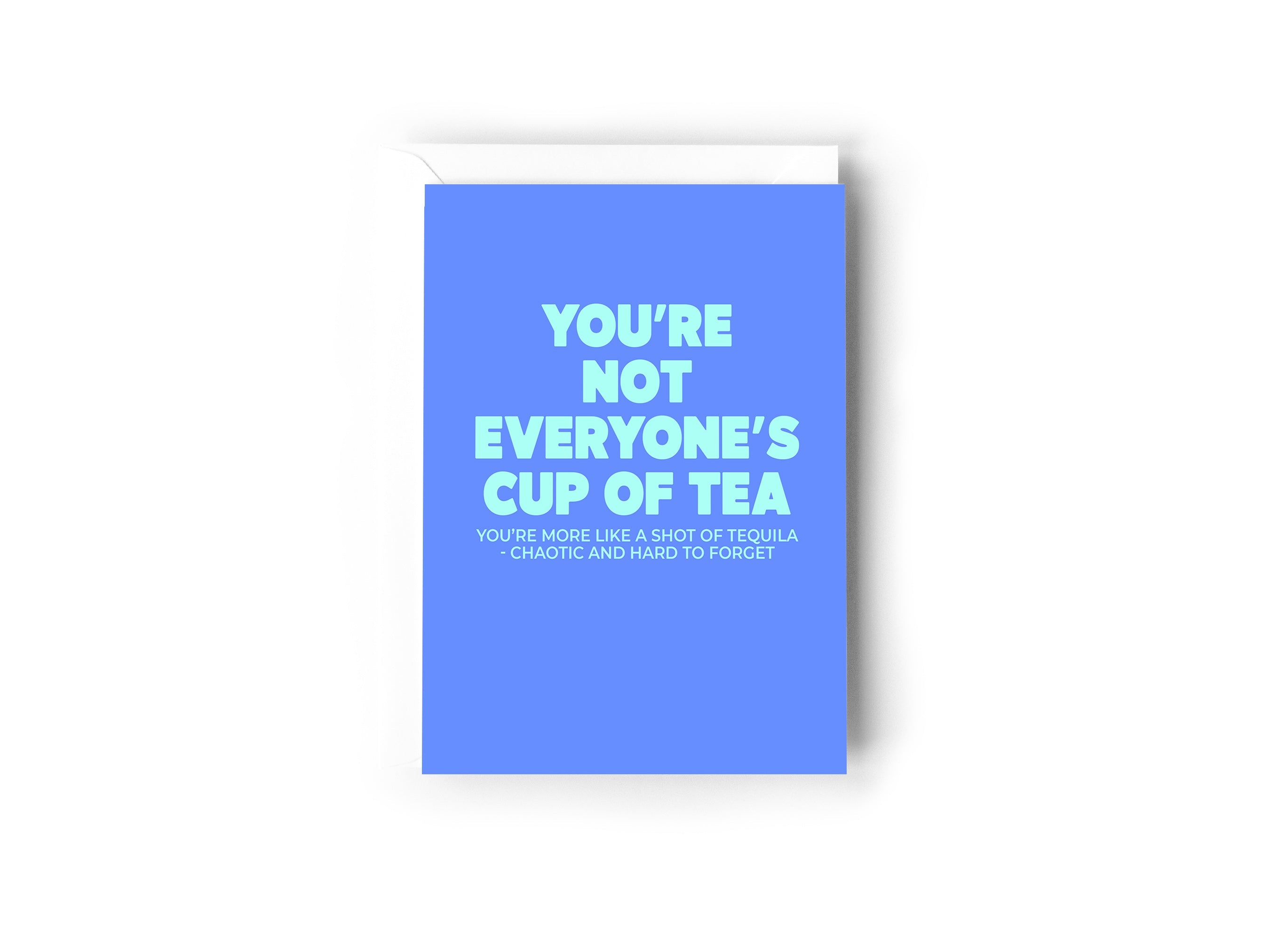You're not everyone's cup of tea card Creativien product_type art-noise.myshopify.com youre-not-everyones-cup-of-tea-card