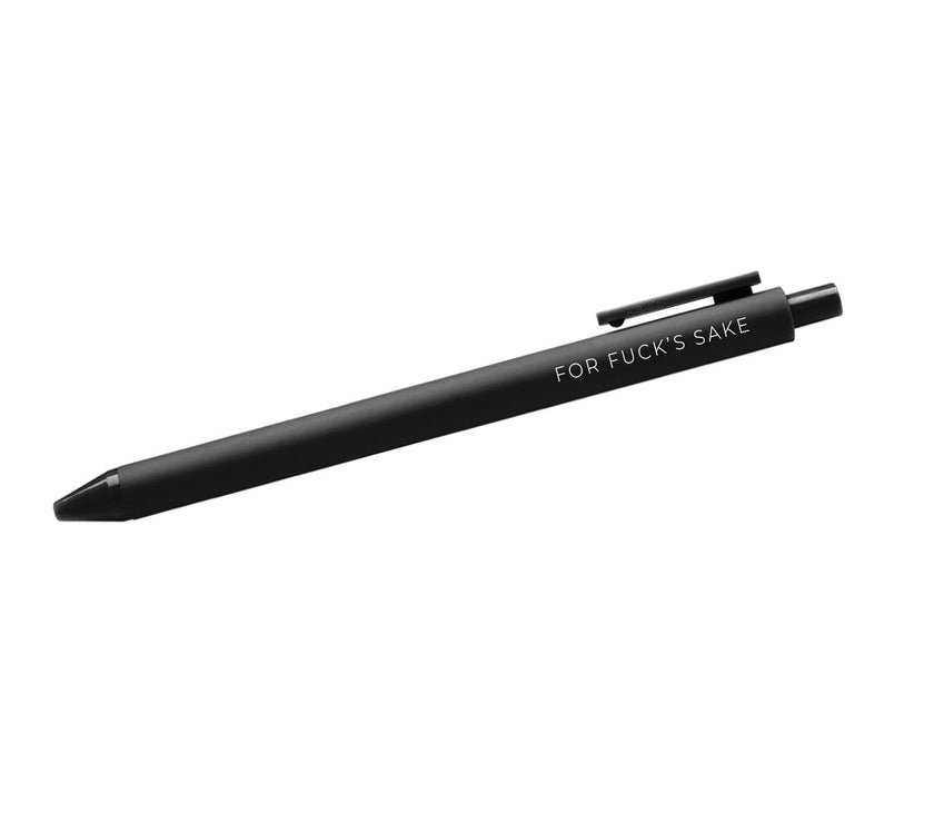 For Fuck's Sakes Pen