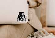 For fuck Sakes Vinyl Sticker Creativien Stickers art-noise.myshopify.com for-fuck-sakes-vinyl-sticker