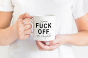 Please Fuck Off, See I'm Polite