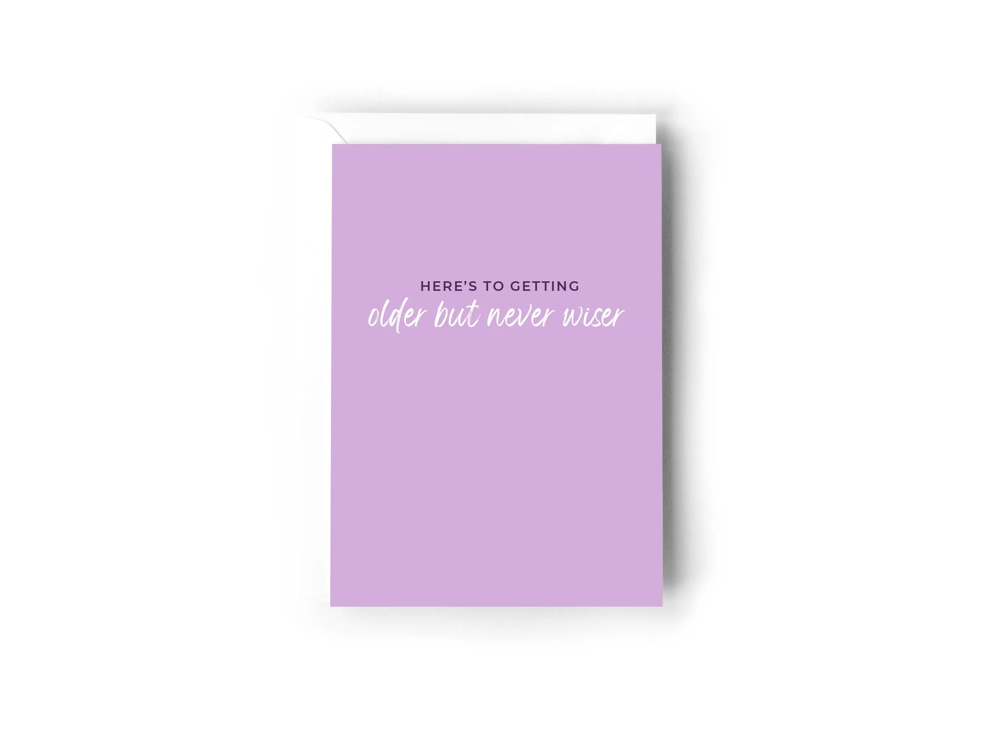 Here's to getting older but never wiser card Creativien product_type art-noise.myshopify.com heres-to-getting-older-but-never-wiser-card Here's to getting older but never wiser card Creativien  art-noise.myshopify.com heres-to-getting-older-but-never-wiser-card