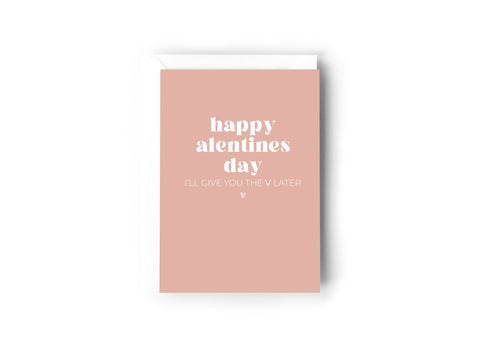 Happy alentines Day, I'll give you the V later Creativien product_type art-noise.myshopify.com happy-alentines-day-ill-give-you-the-v-later
