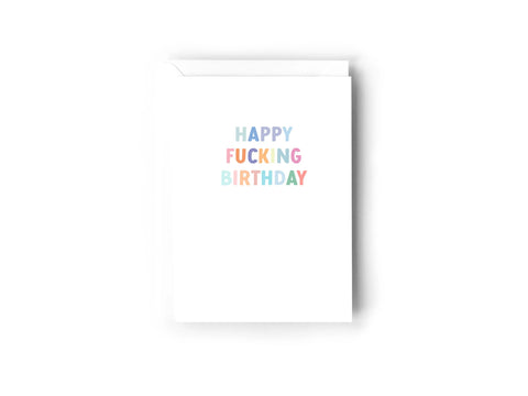 Happy Fucking Birthday Creativien product_type art-noise.myshopify.com happy-fucking-birthday Happy Fucking Birthday Creativien  art-noise.myshopify.com happy-fucking-birthday