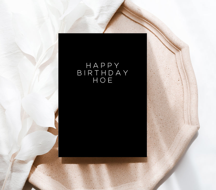 Happy Birthday Hoe