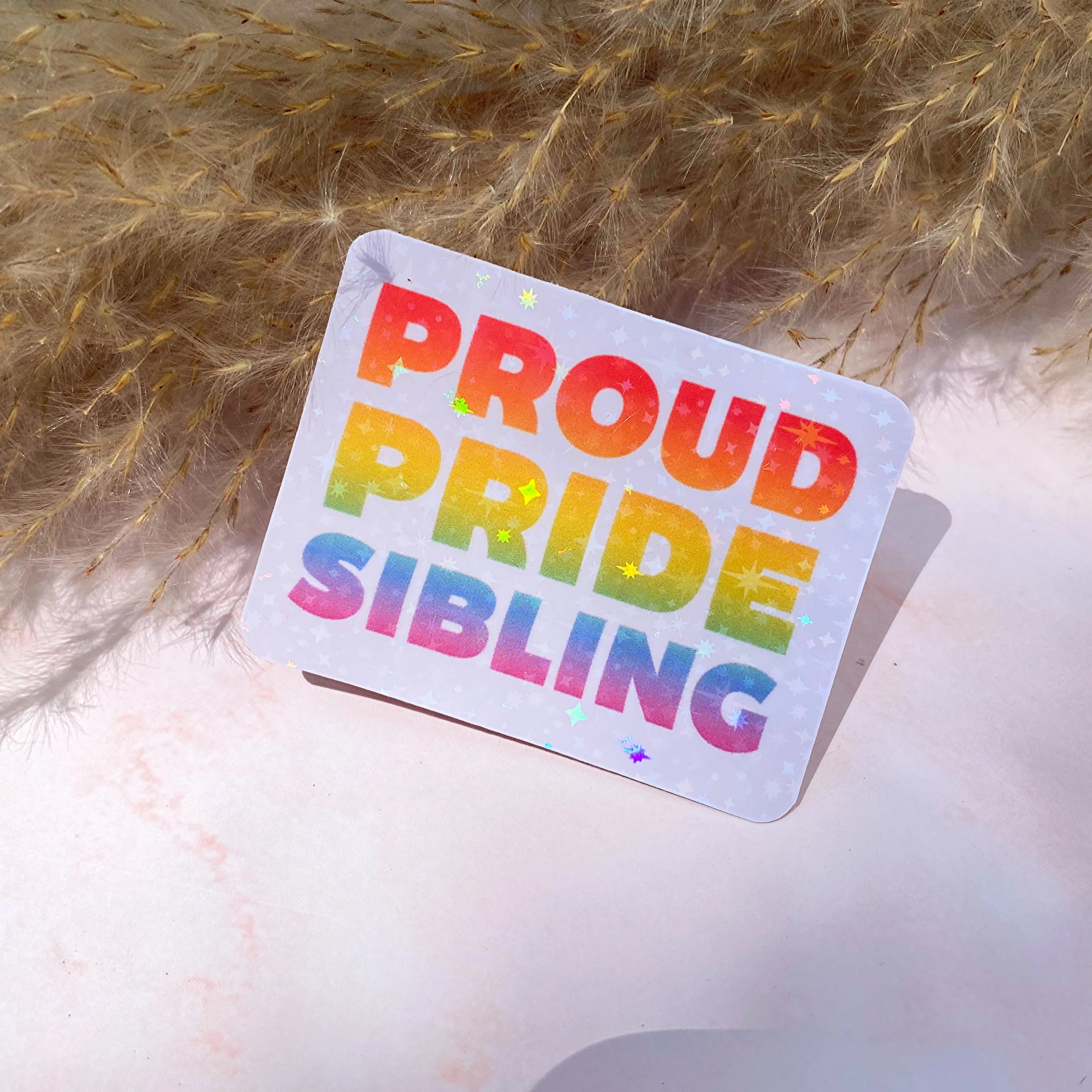  Pride Proud Sibling | Pride Sticker Cheeky Peach Designs Sticker art-noise.myshopify.com pride-proud-sibling-pride-sticker