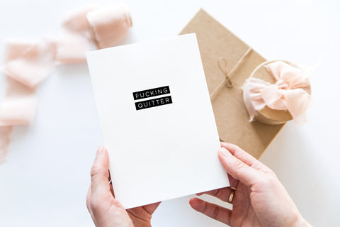 Fucking Quitter
