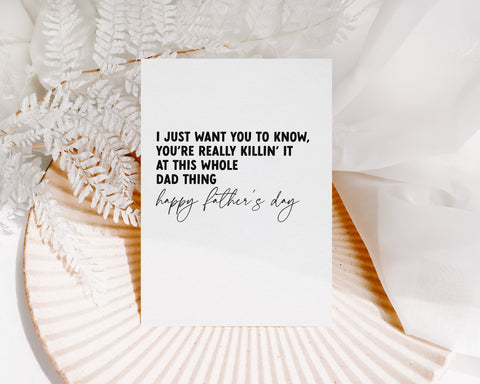 You’re killing’ it at this whole dad thing Creativien product_type art-noise.myshopify.com you-re-killing-it-at-this-whole-dad-thing