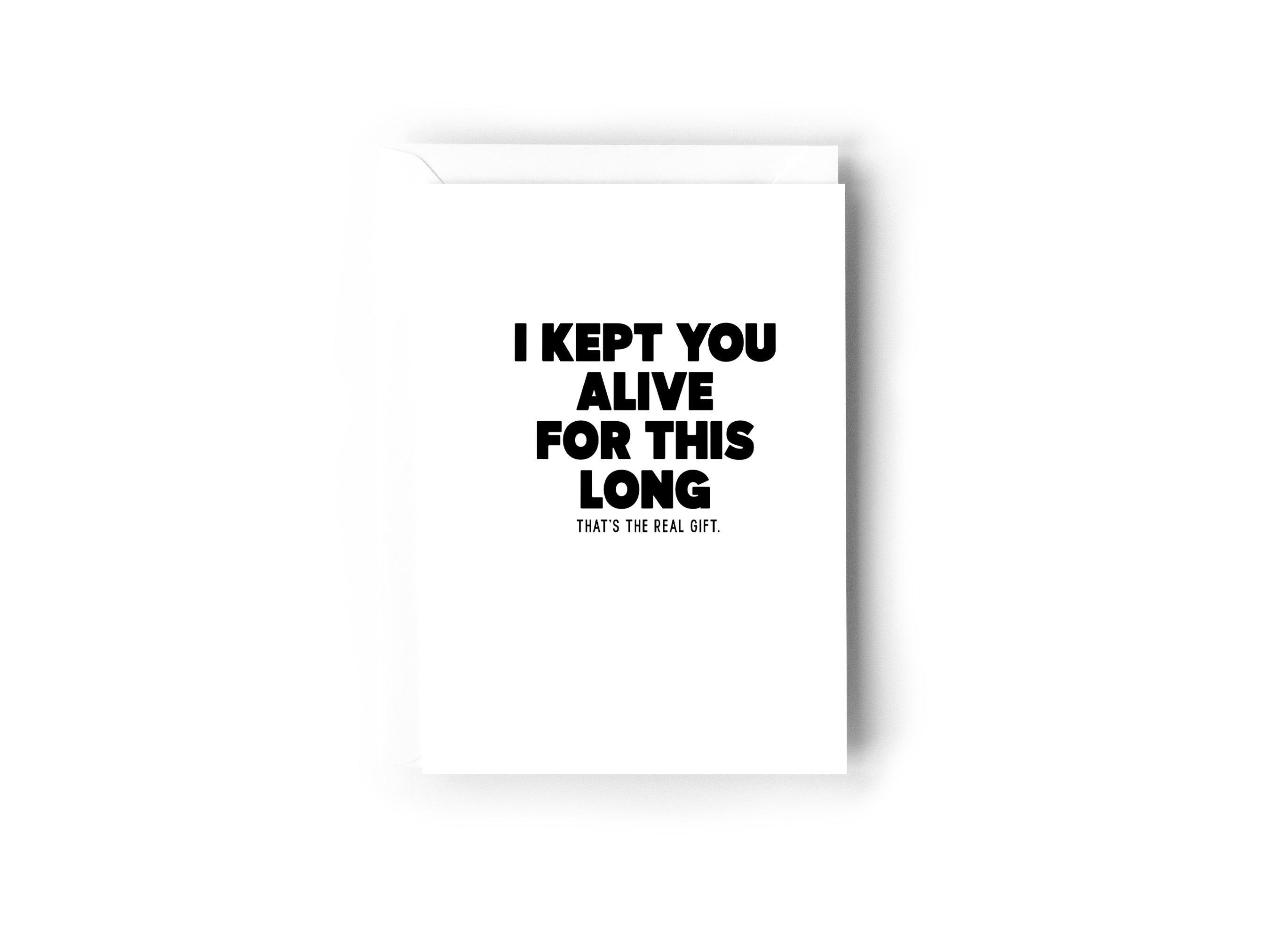 I kept you alive for this long card Creativien product_type art-noise.myshopify.com i-kept-you-alive-for-this-long-card
