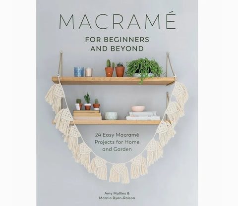 Macrame: For Beginners and Beyond Wool Couture product_type art-noise.myshopify.com macrame-for-beginners-and-beyond Macrame: For Beginners and Beyond Wool Couture  art-noise.myshopify.com macrame-for-beginners-and-beyond