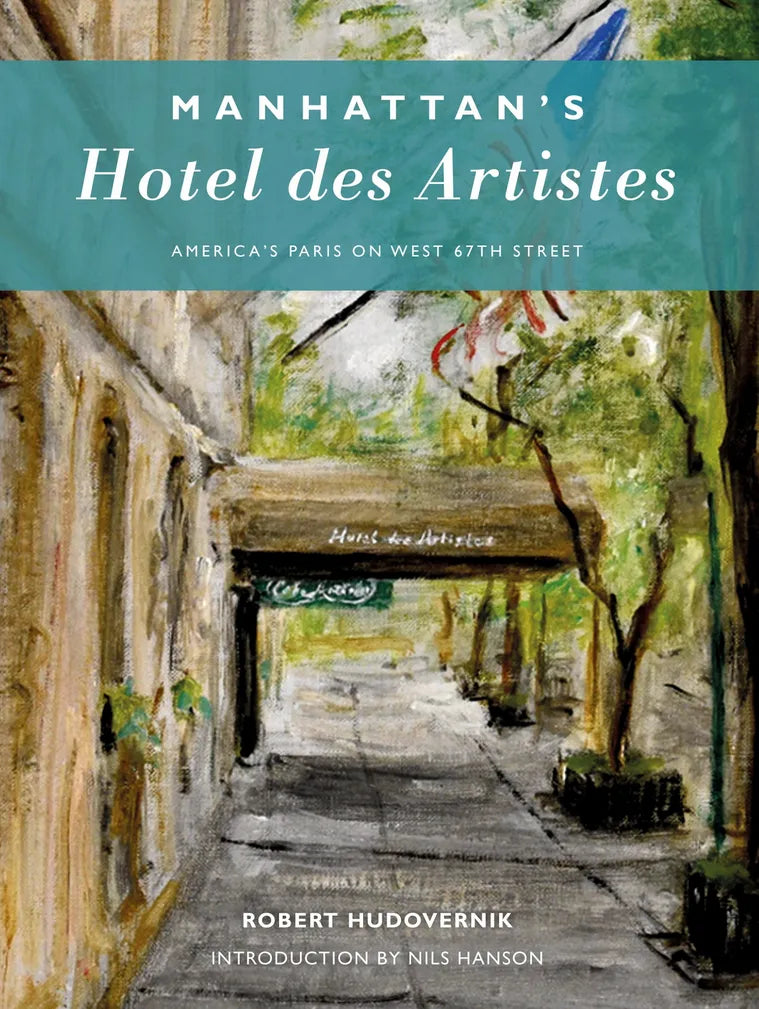 Manhattan's Hotel des Artistes - Art Noise Manhattan's Hotel des Artistes Schiffer Publishing Books art-noise.myshopify.com manhattans-hotel-des-artistes Manhattan's Hotel des Artistes Schiffer Publishing Books art-noise.myshopify.com manhattans-hotel-des-artistes