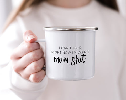 I can't talk right now I'm doing mom shit mug Creativien product_type art-noise.myshopify.com i-cant-talk-right-now-im-doing-mom-shit-mug