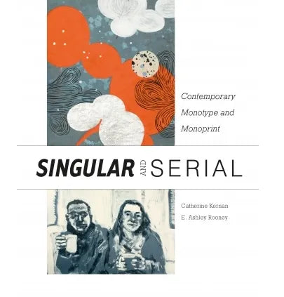 Singular and Serial: Contemporary Monotype and Monoprint - Art Noise Singular and Serial: Contemporary Monotype and Monoprint Schiffer Publishing Books art-noise.myshopify.com singular-and-serial-contemporary-monotype-and-monoprint Singular and Serial: Contemporary Monotype and Monoprint Schiffer Publishing Books art-noise.myshopify.com singular-and-serial-contemporary-monotype-and-monoprint