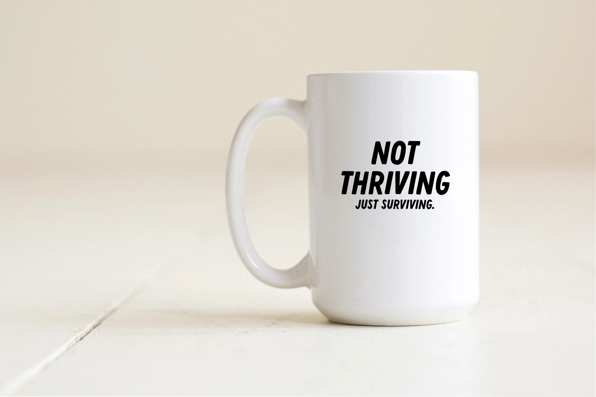 Not thriving just surviving mug Creativien product_type art-noise.myshopify.com not-thriving-just-surviving-mug Not thriving just surviving mug Creativien  art-noise.myshopify.com not-thriving-just-surviving-mug