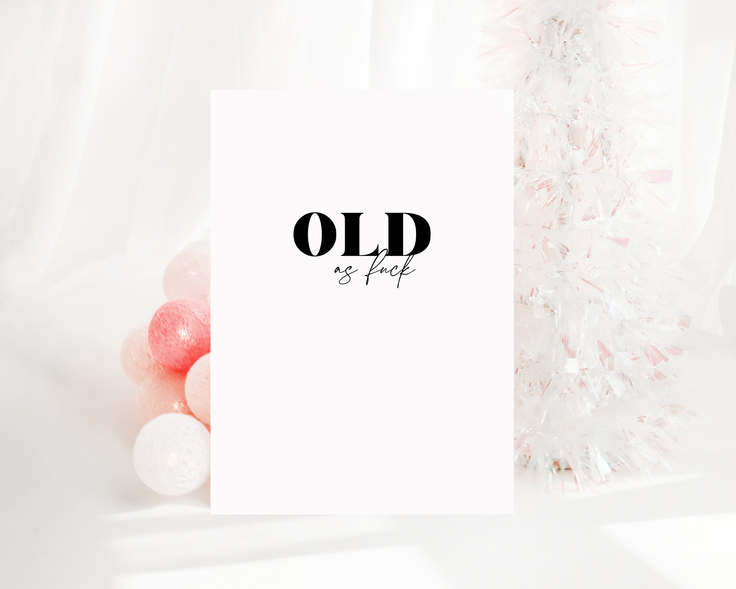 Old as fuck