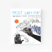 Print Workshop - Art Noise Print Workshop Yellow Owl Workshop Books art-noise.myshopify.com print-workshop Print Workshop Yellow Owl Workshop Books art-noise.myshopify.com print-workshop