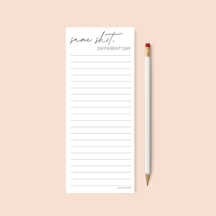 Same Shit Different Day Notepad