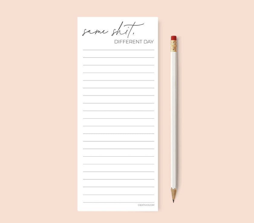 Same Shit Different Day Notepad