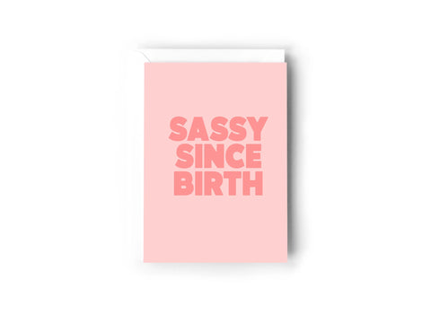 Sassy Since Birth Card Creativien product_type art-noise.myshopify.com sassy-since-birth-card Sassy Since Birth Card Creativien  art-noise.myshopify.com sassy-since-birth-card