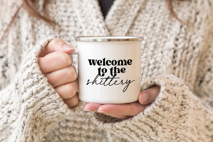 Welcome to the shittery mug