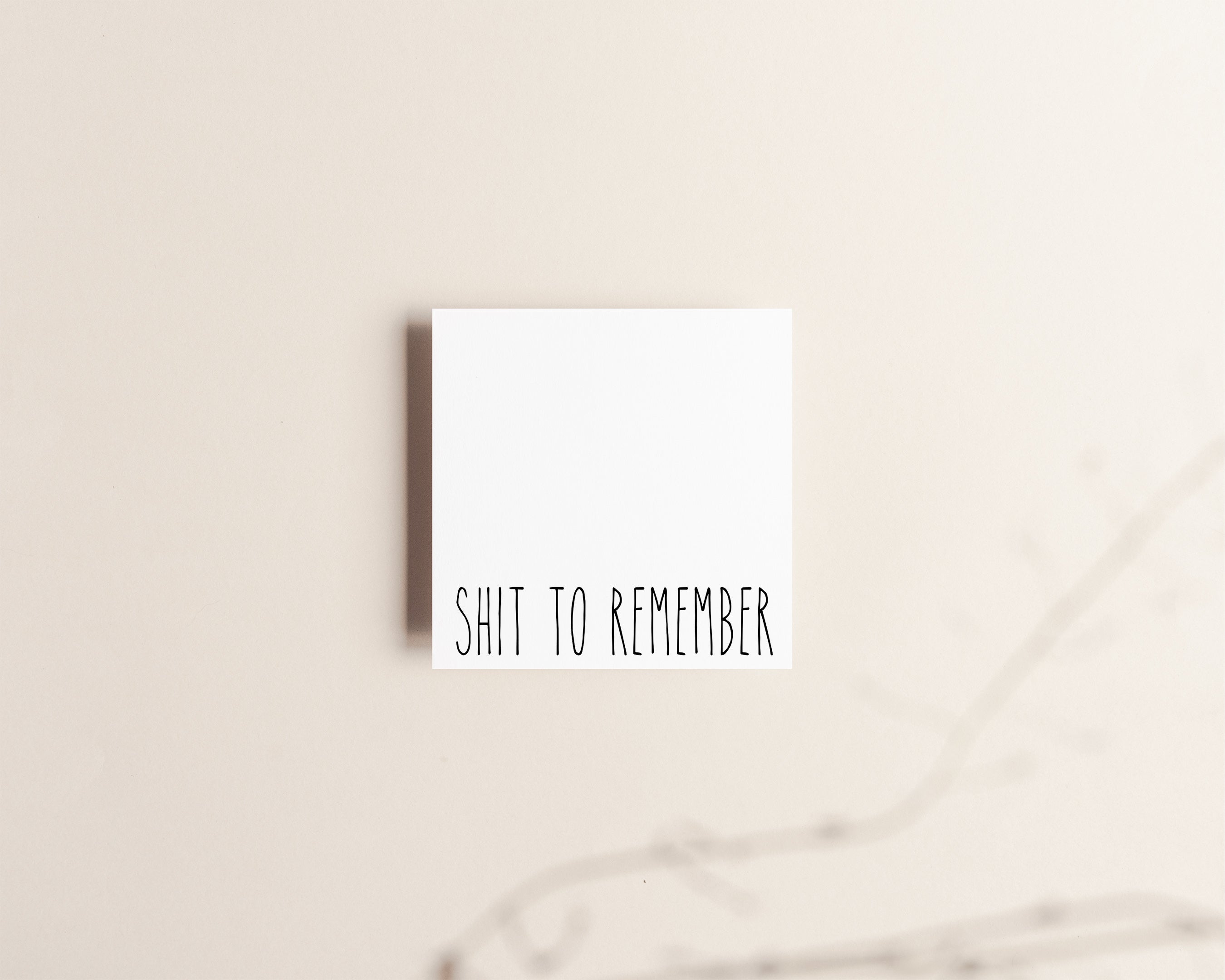 Shit to Remember Sticky Notes Creativien Paper Goods art-noise.myshopify.com shit-to-remember-sticky-notes