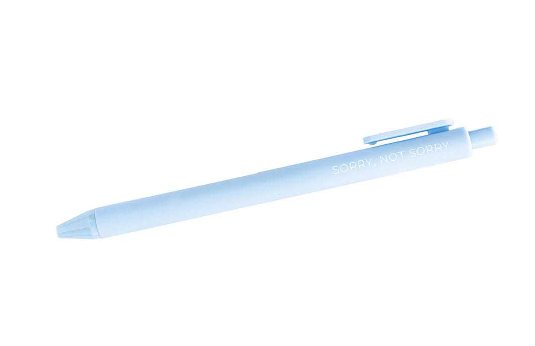 Sorry Not Sorry Pen