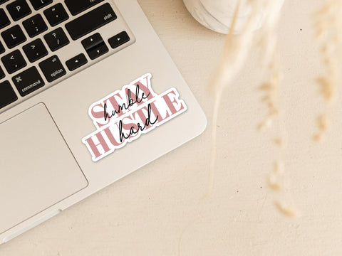 Stay Humble, Hustle Hard Vinyl Sticker