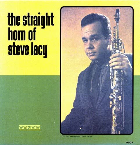 Steve Lacy – The Straight Horn Of Steve Lacy (LP) - Art Noise