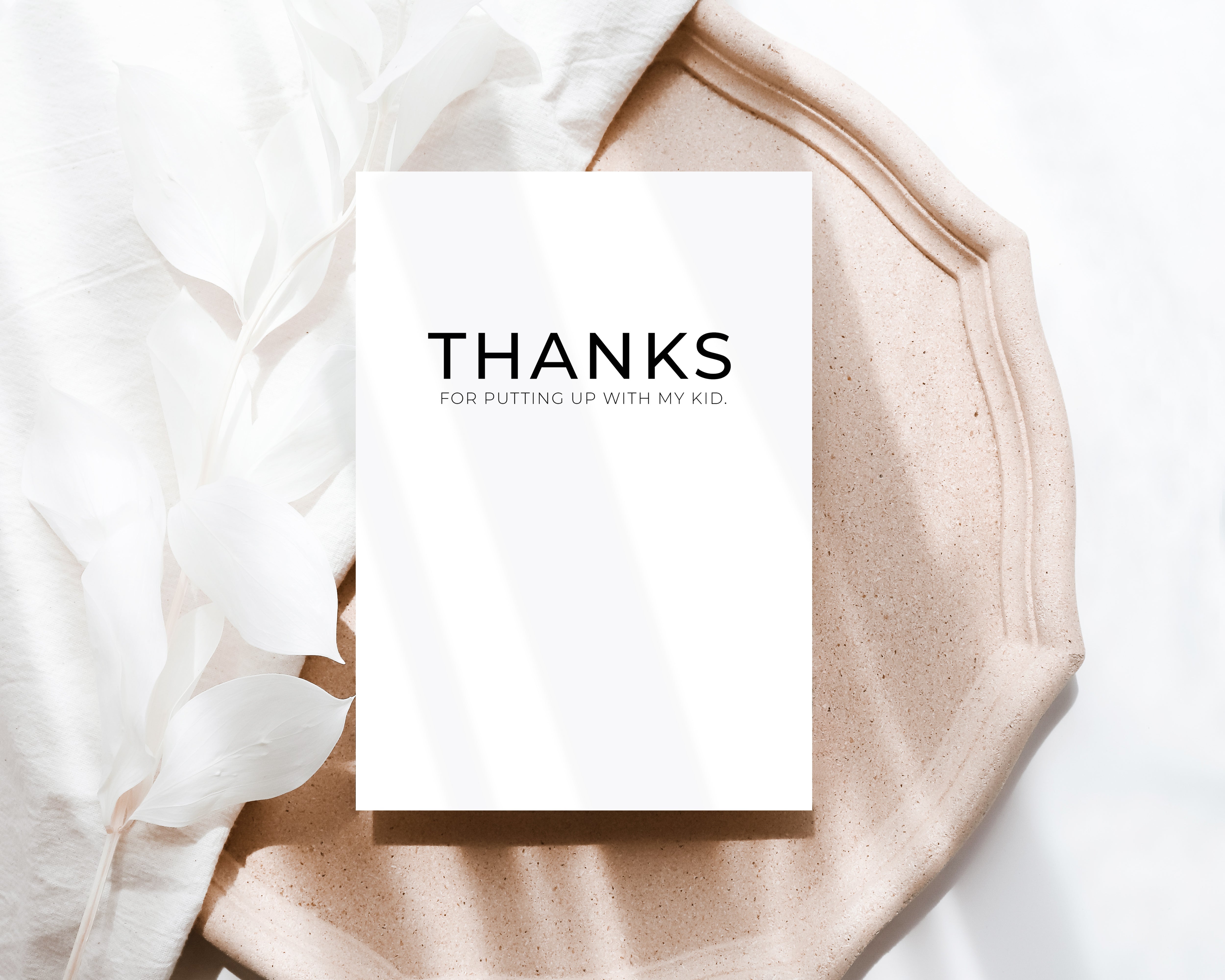 Thanks for putting up with my kid Creativien product_type art-noise.myshopify.com thanks-for-putting-up-with-my-kid