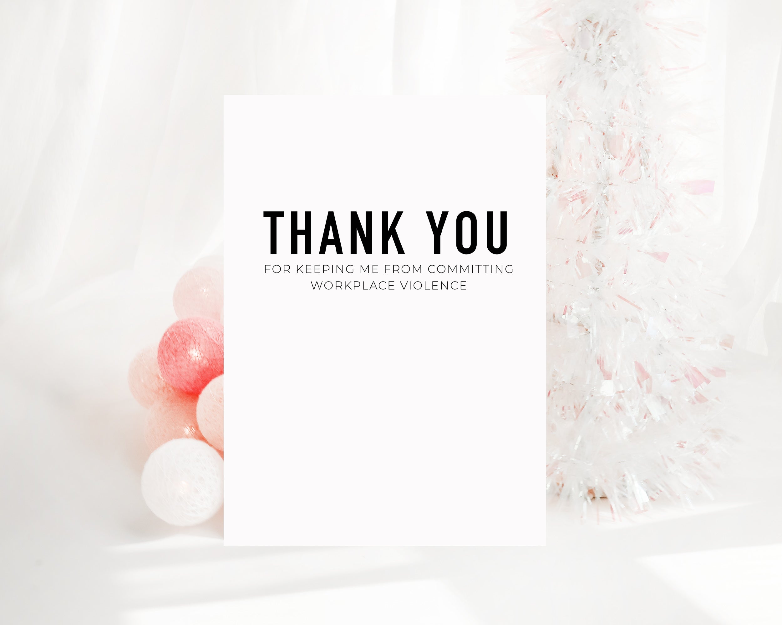 Thank you for keeping me from committing workplace violence Creativien product_type art-noise.myshopify.com thank-you-for-keeping-me-from-committing-workplace-violence