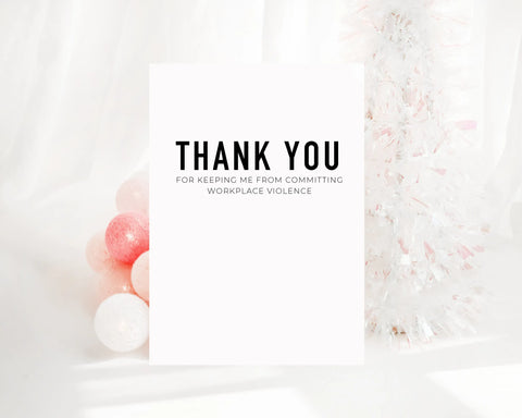 Thank you for keeping me from committing workplace violence Creativien product_type art-noise.myshopify.com thank-you-for-keeping-me-from-committing-workplace-violence Thank you for keeping me from committing workplace violence Creativien  art-noise.myshopify.com thank-you-for-keeping-me-from-committing-workplace-violence