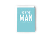 You the Man, the old man, but still the man