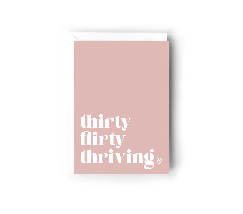 Thirty, Flirty, Thirving
