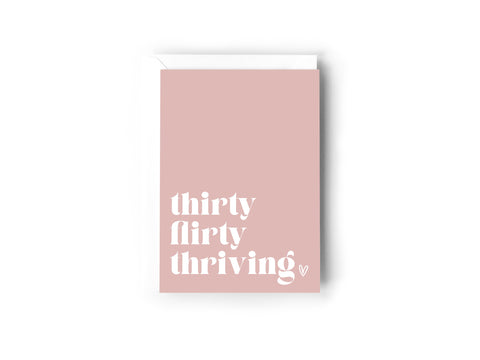 Thirty, Flirty, Thirving